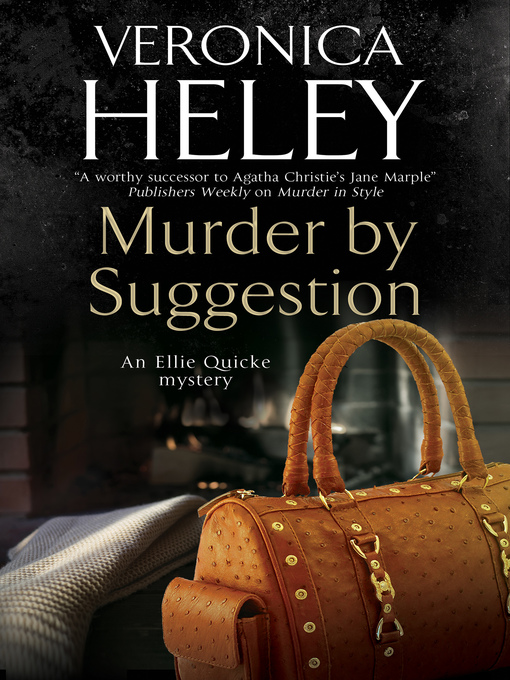 Title details for Murder by Suggestion by Veronica Heley - Available